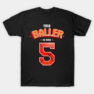 Kids Basketball Boys 5Th Birthday This Baller Is Now 5 T-Shirt